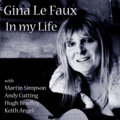 In My Life (Gina Le Faux) (CD / Album)
