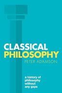 Classical Philosophy - A History of Philosophy Without Any Gaps (Adamson Peter)(Paperback)