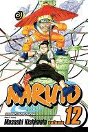 Naruto, Vol. 12 (Kishimoto Masashi)(Paperback)