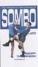 Throws and Takedowns of Sombo (Thompson Geoff)(Paperback)