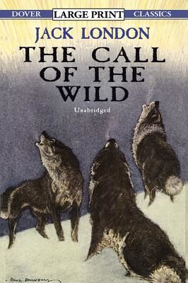 The Call of the Wild (London Jack)(Paperback)