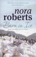 Born in Ice - Roberts Nora