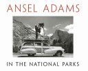 Ansel Adams in the National Parks - Photographs from America's Wild Places (Adams Ansel)(Pevná vazba)