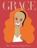 Grace: The American Vogue Years (Coddington Grace)(Pevná vazba)