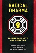 Radical Dharma - Talking Race, Love, and Liberation (Williams Angel Kyodo)(Paperback)