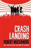 Rock War: Crash Landing - Book 4 (Muchamore Robert)(Paperback)