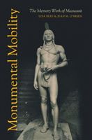 Monumental Mobility - The Memory Work of Massasoit (Blee Lisa)(Paperback / softback)