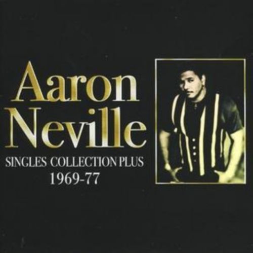 Singles Collection Plus 1969 - 77 (Aaron Neville) (CD / Album)