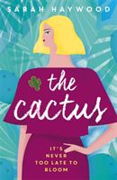 Cactus - how a prickly heroine learns to bloom (Haywood Sarah)(Paperback / softback)