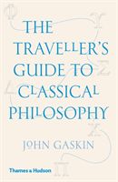Traveller's Guide to Classical Philosophy (Gaskin John)(Paperback / softback)