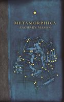 Metamorphica (Mason Zachary)(Pevná vazba)