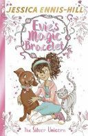 Evie Goes for Gold - The Magic Bracelet (Ennis-Hill Jessica)(Paperback)