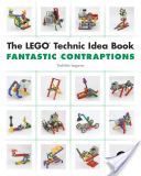 LEGO Technic Idea Book: Fantastic Contraptions (Isogawa Yoshihito)(Paperback)