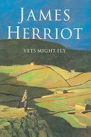 Vets Might Fly (Herriot James)(Paperback)