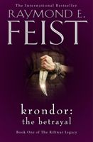 Krondor: The Betrayal (Feist Raymond E.)(Paperback / softback)