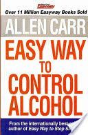 Allen Carr's Easyway to Control Alcohol (Carr Allen)(Paperback)