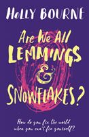 Are We All Lemmings and Snowflakes? (Bourne Holly)(Paperback)