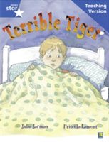 Rigby Star Guided Reading Blue Level: The Terrible Tiger Teaching Version(Paperback)