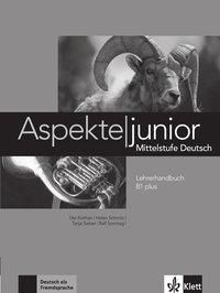 Aspekte junior B1 plus. Lehrerhandbuch (Sonntag Ralf)(Paperback)(v němčině)