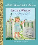 ELOISE WILKIN STORIES (GOLDEN BOOKS)(Pevná vazba)