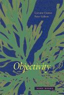 Objectivity (Daston Lorraine J. (Max Planck Institute for History of Science))(Paperback)