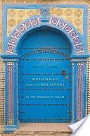 Muhammad and the Believers - At the Origins of Islam (Donner Fred M.)(Paperback)