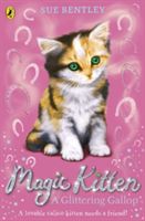 Magic Kitten: A Glittering Gallop (Bentley Sue)(Paperback)