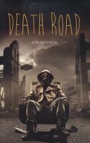 Death Road (Mayhew Jon)(Paperback)