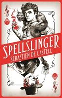 Spellslinger - The fantasy novel that keeps you guessing on every page (Castell Sebastien de)(Paperback)