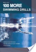 100 More Swimming Drills (Lucero Blythe)(Paperback)