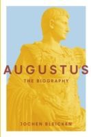 Augustus: The Biography (Bleicken Jochen)(Paperback)