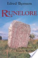 Rune Lore - The Magic, History, and Hidden Codes of the Runes (Thorsson Edred (Edred Thorsson))(Paperback)
