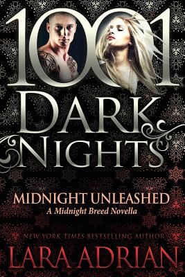 Midnight Unleashed: A Midnight Breed Novella (Adrian Lara)(Paperback)