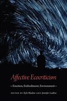 Affective Ecocriticism - Emotion, Embodiment, Environment(Paperback / softback)