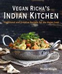 Vegan Richa's Indian Kitchen - Traditional and Creative Recipes for the Home Cook (Hingle Richa)(Paperback)
