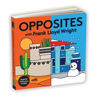 Opposites with Frank Lloyd Wright (Mudpuppy)