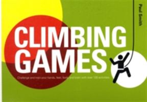 Climbing Games (Smith Dr. Paul)(Paperback)