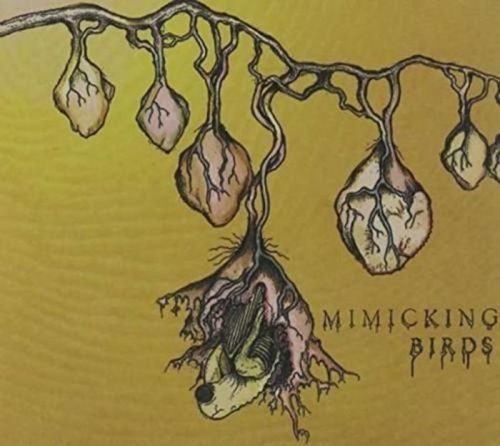 Mimicking Birds (Mimicking Birds) (CD / Album)