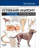 Introduction to Veterinary Anatomy and Physiology Workbook (Bowden Sally J. VN)(Paperback)
