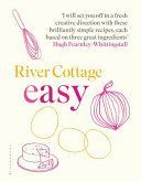 River Cottage Easy (Fearnley-Whittingstall Hugh)(Pevná vazba)