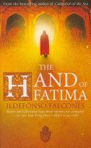 The Hand of Fatima - Falcones Ildefonso