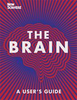 Brain - A User's Guide (New Scientist)(Pevná vazba)