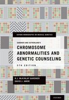 Gardner and Sutherland's Chromosome Abnormalities and Genetic Counseling (Gardner R.J. McKinlay (Adjunct Professor Clinical Genetics Group University of Otago))(Pevná vazba)