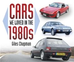 Cars We Loved in the 1980s (Chapman Giles)(Paperback)