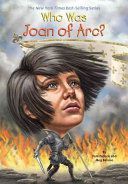 Who Was Joan of Arc? (Pollack Pamela D.)(Paperback)