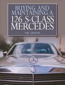 Buying and Maintaining a 126 S-Class Mercedes (Greene Nik)(Paperback)
