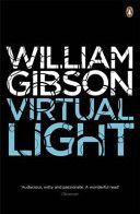 Virtual Light (Gibson William)(Paperback)