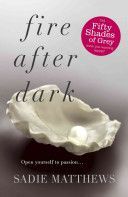 Fire After Dark (Matthews Sadie)(Paperback)