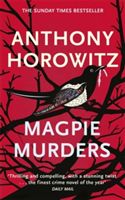 Magpie Murders - the Sunday Times bestseller crime thriller with a fiendish twist (Horowitz Anthony)(Paperback)