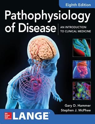 Pathophysiology of Disease: An Introduction to Clinical Medicine 8e (Hammer Gary D.)(Paperback)